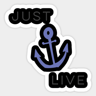 just live Sticker